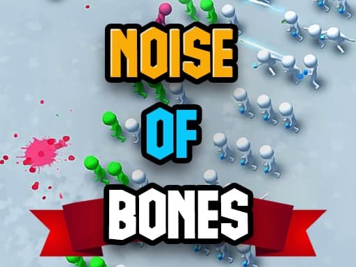 Noise Of Bones - play free online