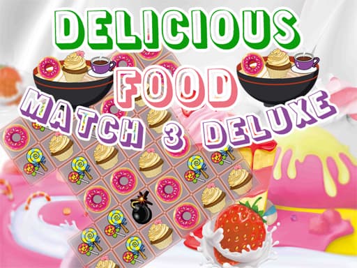 Delicious Food Match 3 Deluxe - play free online