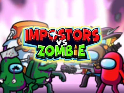 Impostors vs Zombies: Survival - play free online