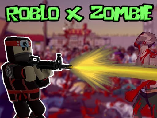 Roblo X Zombie - play free online
