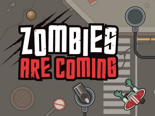 Zombies Are Coming - play free online